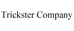 TRICKSTER COMPANY trademark