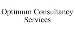 OPTIMUM CONSULTANCY SERVICES trademark