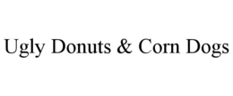 UGLY DONUTS & CORN DOGS trademark