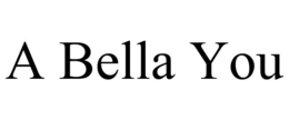 A BELLA YOU trademark