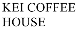 KEI COFFEE HOUSE trademark