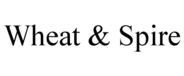 WHEAT & SPIRE trademark