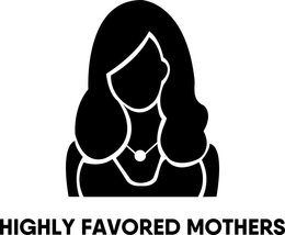 HIGHLY FAVORED MOTHERS trademark