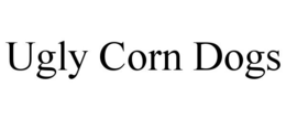 UGLY CORN DOGS trademark