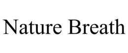 NATURE BREATH trademark