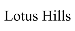LOTUS HILLS trademark