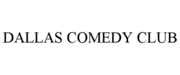 DALLAS COMEDY CLUB trademark