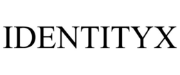 IDENTITYX trademark