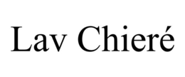 LAV CHIERÉ trademark