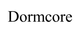 DORMCORE trademark