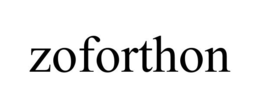 ZOFORTHON trademark