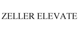 ZELLER ELEVATE trademark