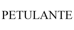 PETULANTE trademark