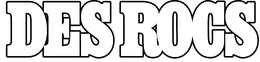 DES ROCS trademark