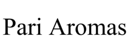 PARI AROMAS trademark