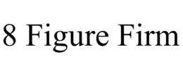 8 FIGURE FIRM trademark