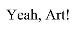 YEAH, ART! trademark
