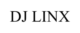 DJ LINX trademark