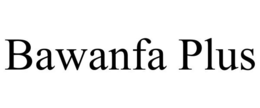 BAWANFA PLUS trademark