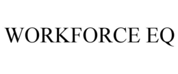 WORKFORCE EQ trademark