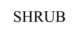 SHRUB trademark