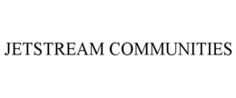 JETSTREAM COMMUNITIES trademark