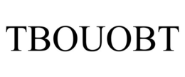 TBOUOBT trademark