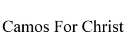 CAMOS FOR CHRIST trademark