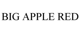 BIG APPLE RED trademark