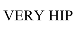 VERY HIP trademark
