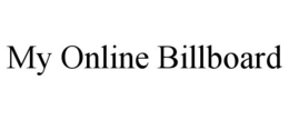 MY ONLINE BILLBOARD trademark