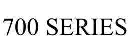 700 SERIES trademark