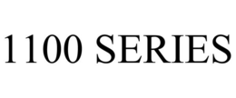 1100 SERIES trademark