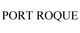 PORT ROQUE trademark