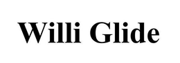 WILLI GLIDE trademark
