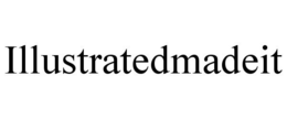ILLUSTRATEDMADEIT trademark
