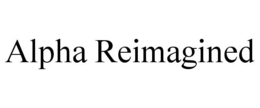 ALPHA REIMAGINED trademark