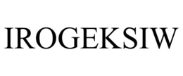 IROGEKSIW trademark