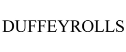 DUFFEYROLLS trademark