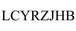 LCYRZJHB trademark