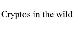 CRYPTOS IN THE WILD trademark