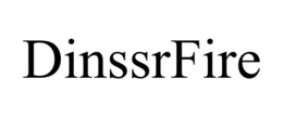 DINSSRFIRE trademark