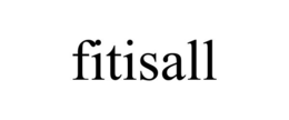 FITISALL trademark