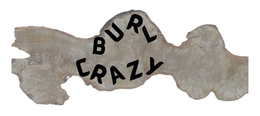 BURL CRAZY trademark