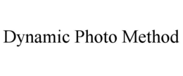 DYNAMIC PHOTO METHOD trademark