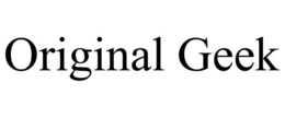 ORIGINAL GEEK trademark
