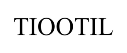 TIOOTIL trademark