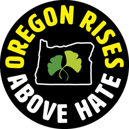 OREGON RISES ABOVE HATE trademark