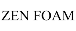 ZEN FOAM trademark