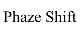 PHAZE SHIFT trademark